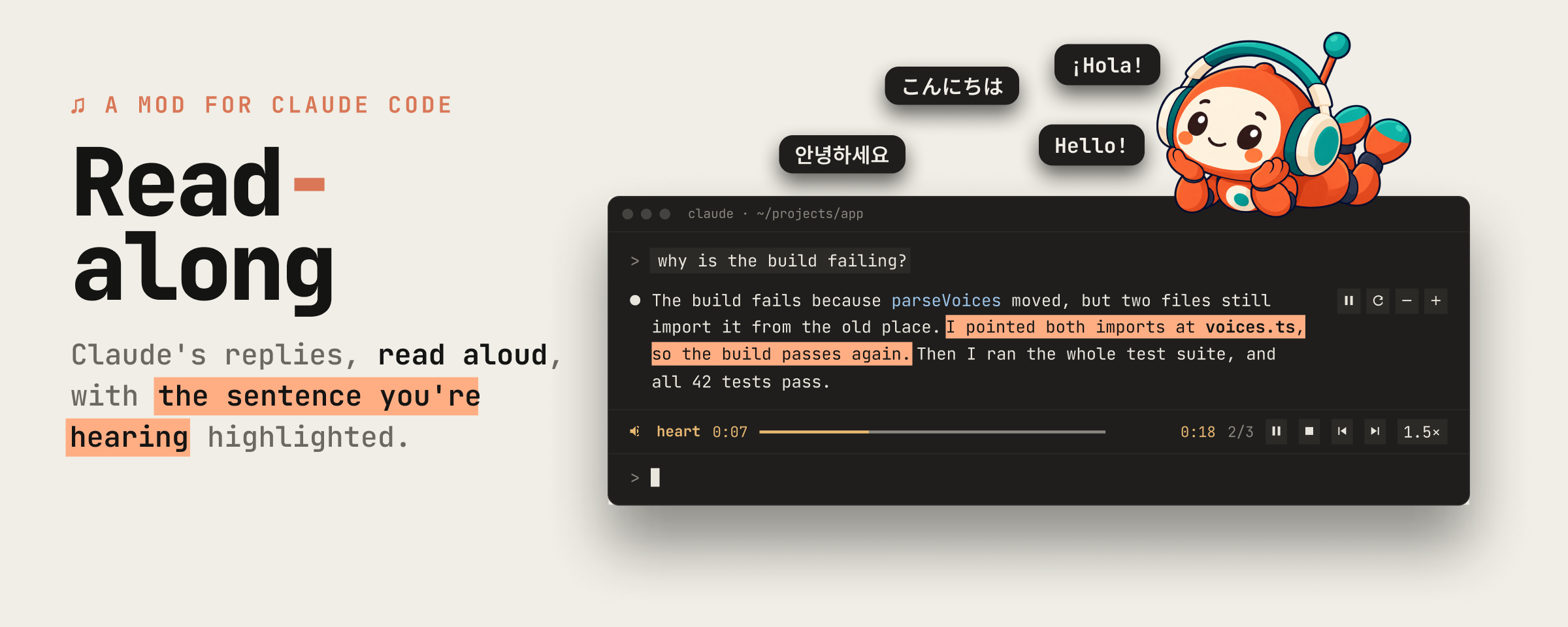 The read-along banner. A terminal shows a reply from Claude with the sentence being read highlighted and a player bar underneath, next to an orange robot wearing headphones and greetings in Korean, Japanese, Spanish and English.